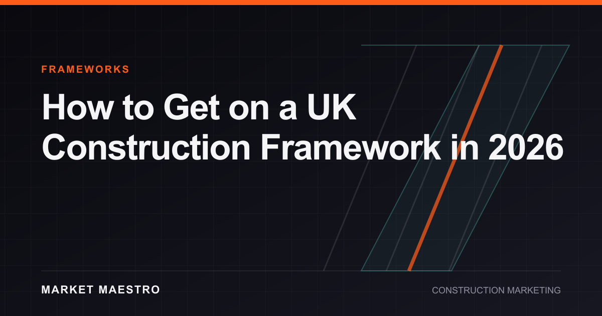 How to Get on a UK Construction Framework in 2026