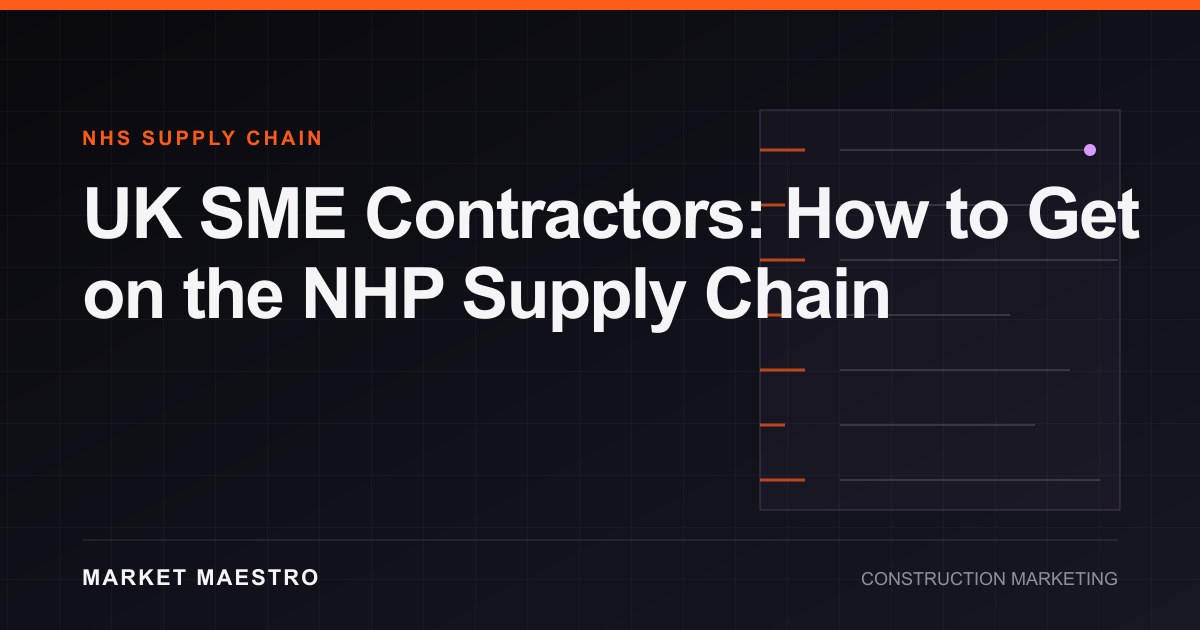 UK SME Contractors: How to Get on the NHP Supply Chain